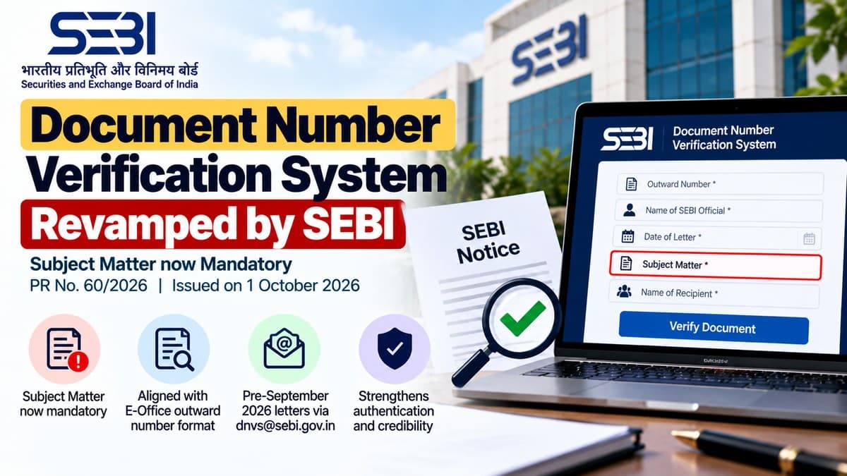 SEBI Revamps Document Number Verification System: How to Verify a SEBI Letter or Notice