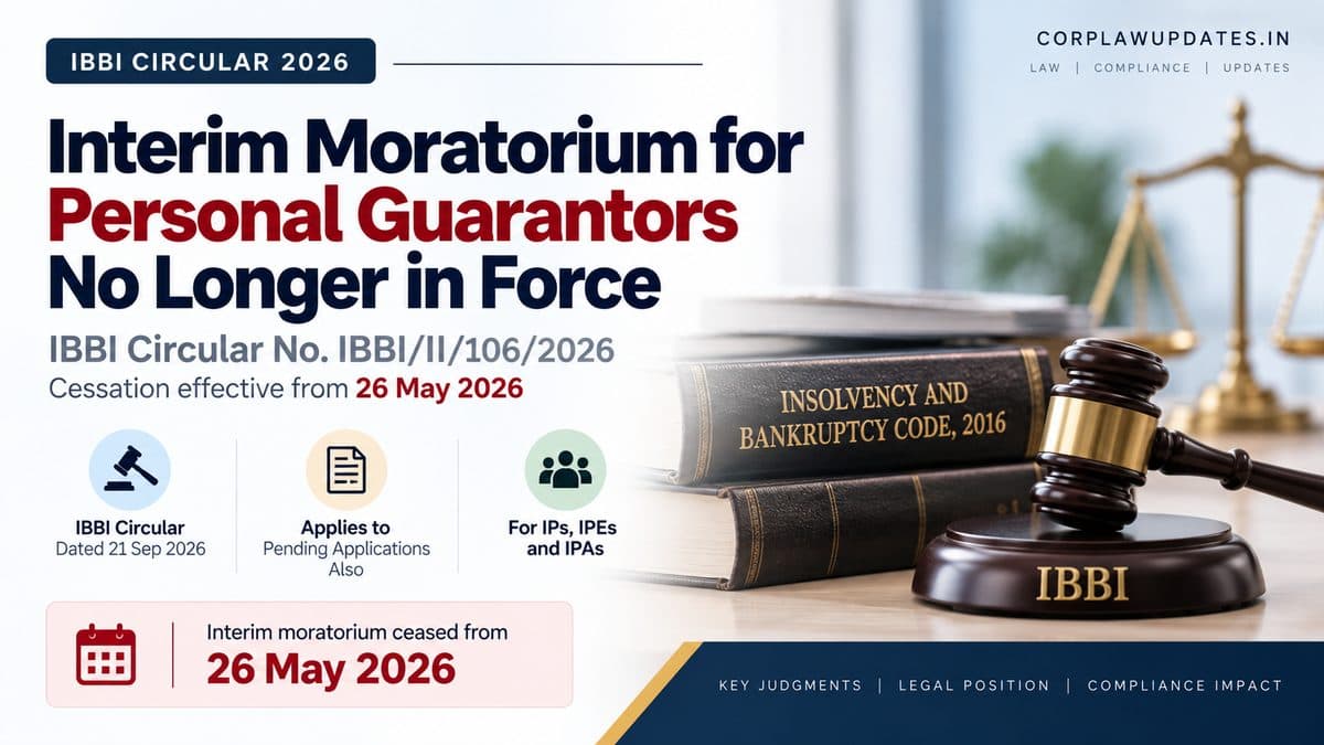 IBBI Circular 2026: Interim Moratorium for Personal Guarantors Ceased on 26 May 2026, Including Pending Applications
