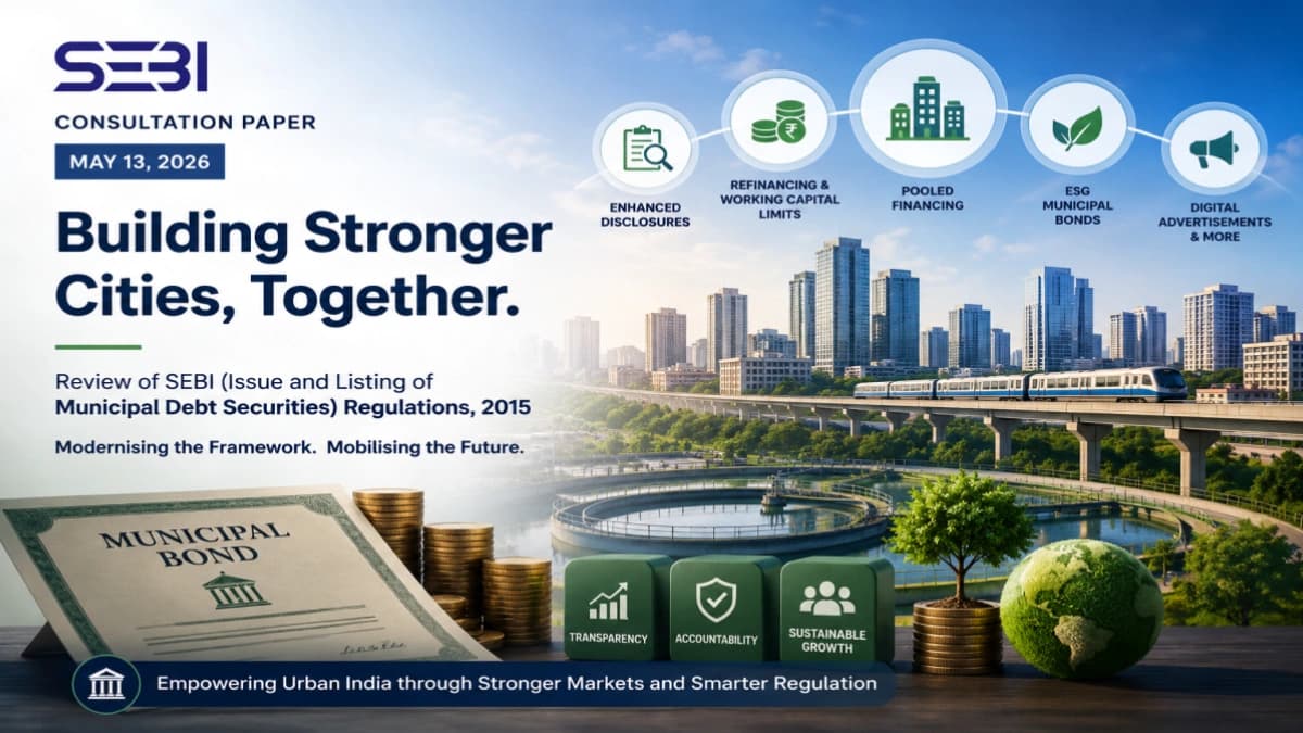 SEBI’s 2026 Consultation to Overhaul Municipal Debt Securities Regulations